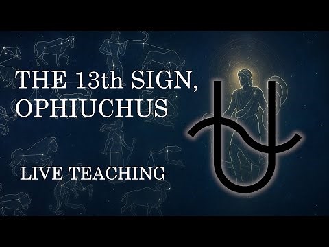 An Introduction to Ophiuchus & 13-Sign Astrology