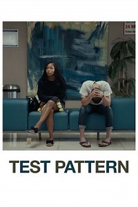 Test Pattern (2021) - Movie