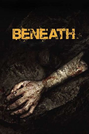 Beneath (2014) - Movie