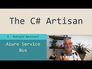 Azure Service Bus 9 - Multiple Receivers