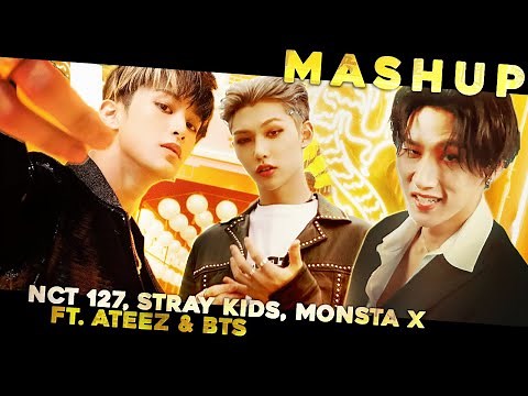 NCT 127, STRAY KIDS, MONSTA X — ‘Kick It / God’s Menu / Stand Together’ (ft. ATEEZ, BTS)