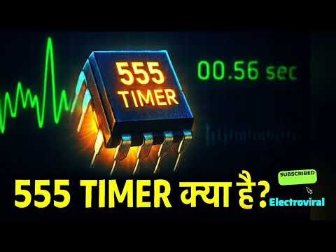 555 Timer IC क्या है? Working, Modes & Real Projects Explained | NE555 Tutorial | ElectroViral #diy