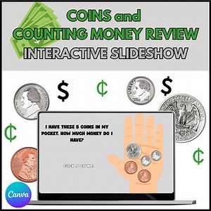 Coins and Counting Money Review| Interactive Slideshow