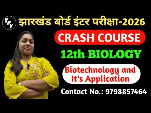 12th Biology Biotechnology and its Application || Class 12 biology crash course 2026 jac board