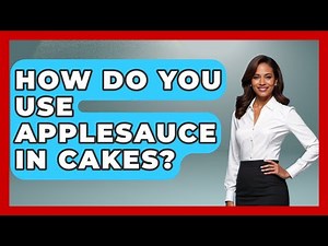 How Do You Use Applesauce In Cakes? - The Skillful Chef