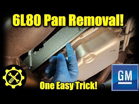 GM 6L80 Transmission Pan Removal - Easy Trick!