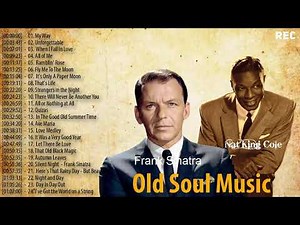 ナット・キング・コール、フランク・シナトラのベストソング|| 50年代60年代70年代のオールドソウルミュージック