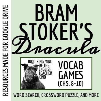 Dracula Chapters 8-10 Vocabulary Games | Crossword | Word Search | Digital