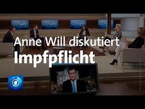 "Impfpflicht und Lockdown für Ungeimpfte" | Anne Will | ARD-Mediathek