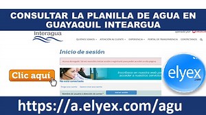 Consultar planilla de agua Interagua por internet 2026 elyex