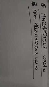 Hazardous Waste vs Non-Hazardous Waste | Safety & Environment Explained