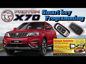 Proton X70 Smart Key Programming