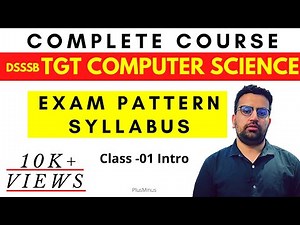 DSSSB/KVS TGT COMPUTER SCIENCE- SPECIAL COURSE INTRO | Exam Date | Syllabus | How To Prepare
