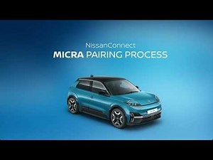 Pairing your All-new Nissan MICRA with the NissanConnect Services App | How-To Video
