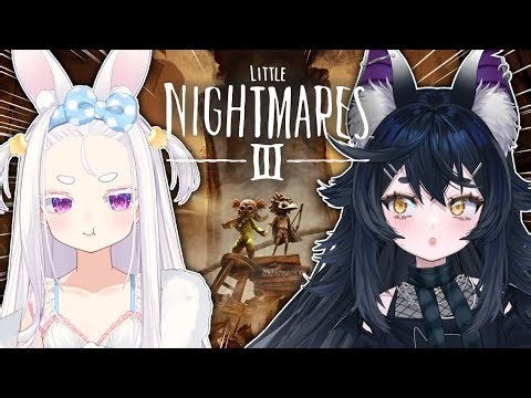 【Little Nightmares 3】Let's see if we will survive... @ekkomori