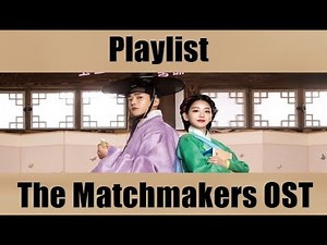 Playlist The Matchmakers OST