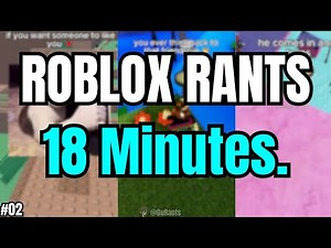 18 MINUTES of ROBLOX RANTS | Du Rants