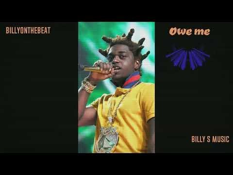 Owe me - Kodak Black and Buddah Bless Type Beat