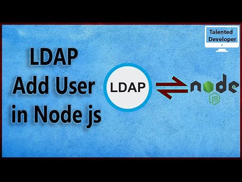 8. LDAP Node: LDAP Add User in Node js