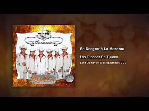 Se Desgranó La Mazorca - Los Tucanes De Tijuana [Audio Oficial]