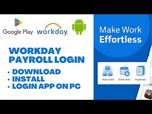Workday Payroll Login: How to Download, Install, Login APP on PC ⏬👇