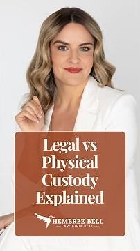 Legal vs Physical Custody Explained: Texas Conservatorship Basics