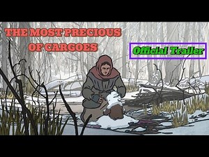 THE MOST PRECIOUS OF CARGOES - Official Trailer (2024)