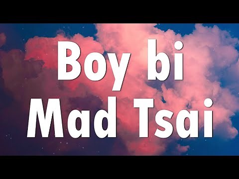 Mad Tsai - Boy bi (Lyrics)