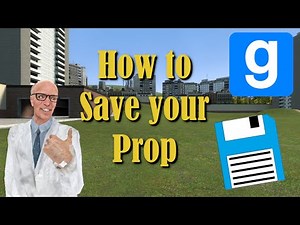 How to save your prop (dupes) - Garry's Mod