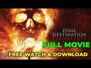 Final destination bloodlines full movie | Final destination 6 | Final destination | Warner bros