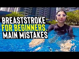 BEGINNER girl LEARN to SWIM BREASTSTROKE to glide correctly with mistakes to avoid