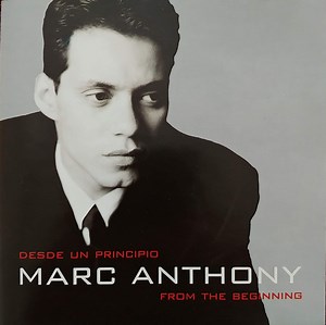 Marc Anthony - Desde Un Principio / From The Beginning