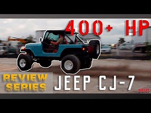 400+ HP Jeep CJ-7, Testing The Elements [4k] | REVIEW SERIES