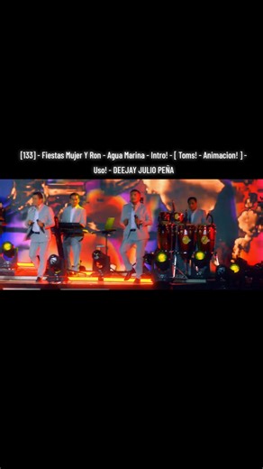 [133] - Fiestas Mujer Y Ron - Agua Marina - Intro! - [ Toms! - Animacion! ] - Uso! - DEEJAY JULIO PEÑA#aguamarina #edits #lima #flypシ #paratiiiiiiiiiiiiiiiiiiiiiiiiiiiiiii