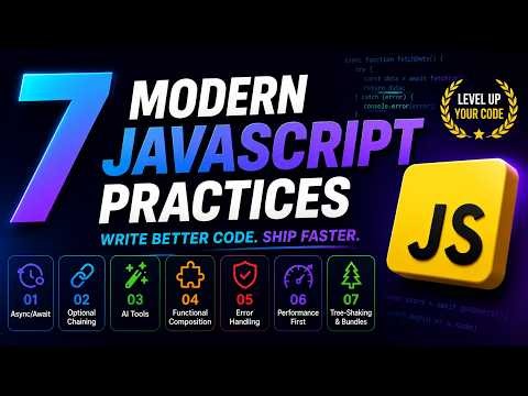 7 Modern JavaScript Practices Every Developer Should Use in 2026 🚀