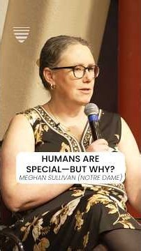 Humans Are Special—But Why? | Meghan Sullivan