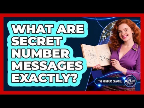 What Are Secret Number Messages Exactly?