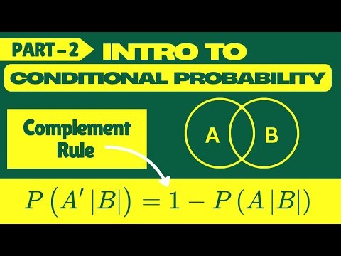 Intro to Conditional Probability |Part 2| Complement in conditional probability P(A'|B) = 1 - P(A|B)