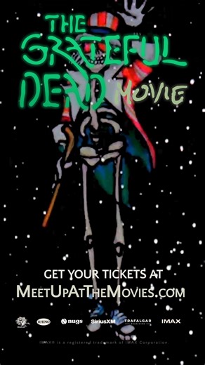 11K views | For a limited time only, come together for a special cinematic event and celebrate the enduring legacy of the Grateful Dead. THE GRATEFUL DEAD MOVIE in theaters & IMAX® worldwide from August 14. Get your tickets at meetupatthemovies.com #MeetUpAtTheMovies | Grateful Dead | Facebook