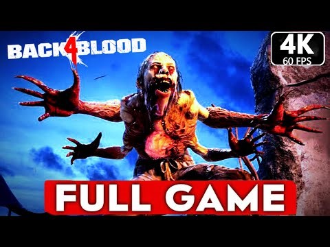 BACK 4 BLOOD Gameplay Walkthrough FULL GAME (4K 60 FPS PC ULTRA) No Commentary