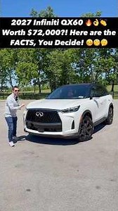Is the 2027 Infiniti QX60 a Luxury Crossover Worth its $72,000 Price with All the Options??