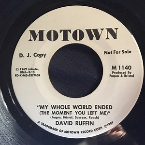 David Ruffin - My Whole World Ended (The Moment You Left Me)