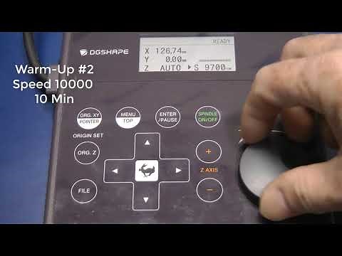 DGSHAPE DE-3 - Spindle Warm Up