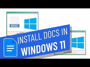 How To Download & Install Google Docs In Windows 11