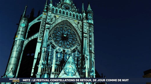 🌟 Le festival international Constellations de Metz est de retour dès ce soir et jusqu'au 30 août ! Au programme : un parcours de jour, un parcours de nuit, et des nouveautés... | Moselle TV
