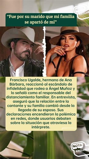 😱 Hermano de Ana Bárbara señala al esposo en pleno escándalo