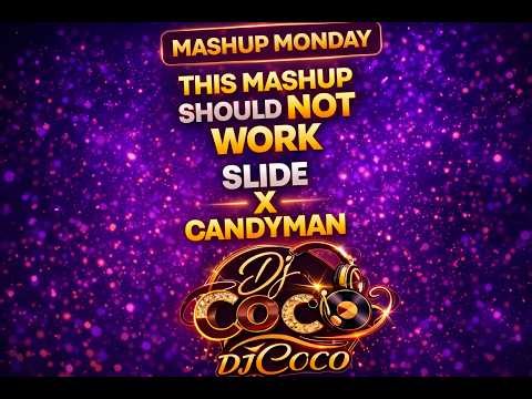 Doechii – Slide x Dirty Boyz – Candyman | Hip-Hop Mashup | DJ CoCo | Mashup Monday