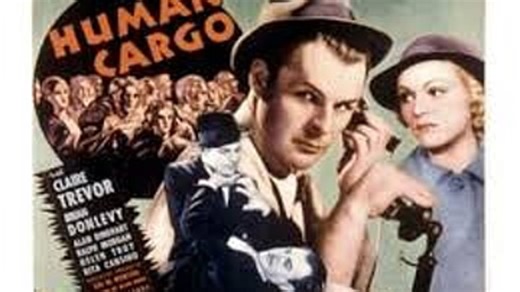 Human Cargo (1936) Claire Trevor, Brian Donlevy, Alan Dinehart