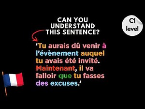 Understand Sentence Structure in French! (C1 Level)