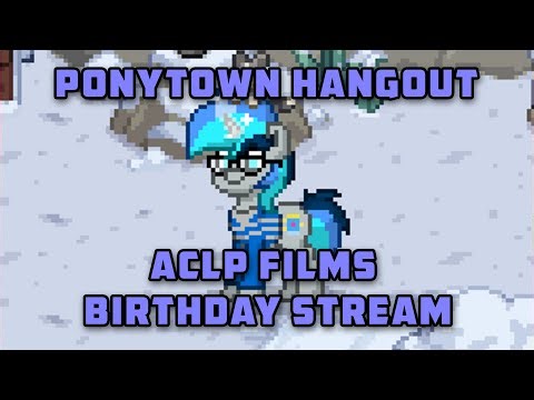 ACLP FILMS BIRTHDAY PONYTOWN MEETUP 2026